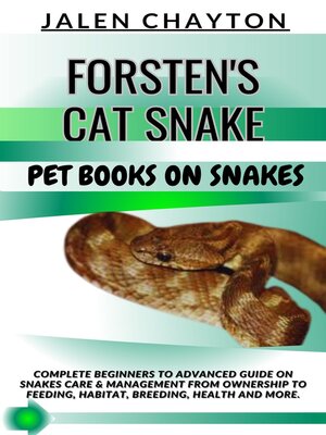 cover image of FORSTEN'S CAT SNAKE  PET BOOKS ON SNAKES
